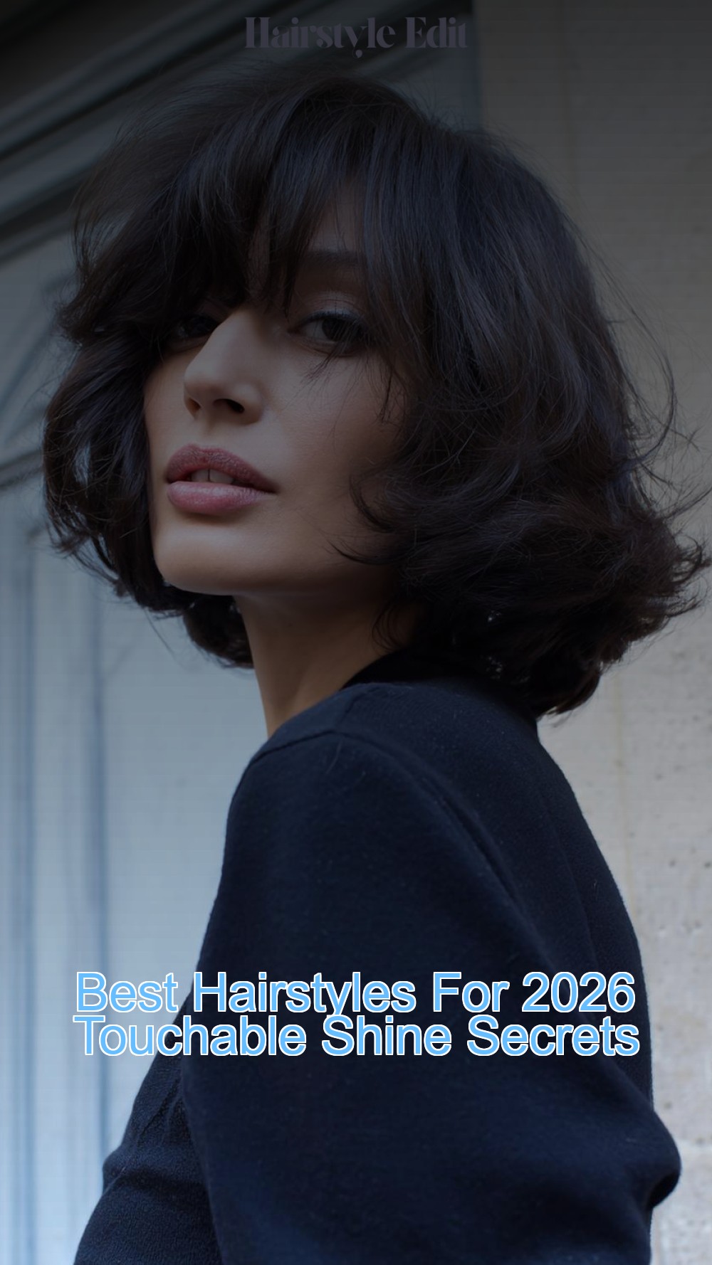 Best Hairstyles For 2026 Touchable Shine Secrets