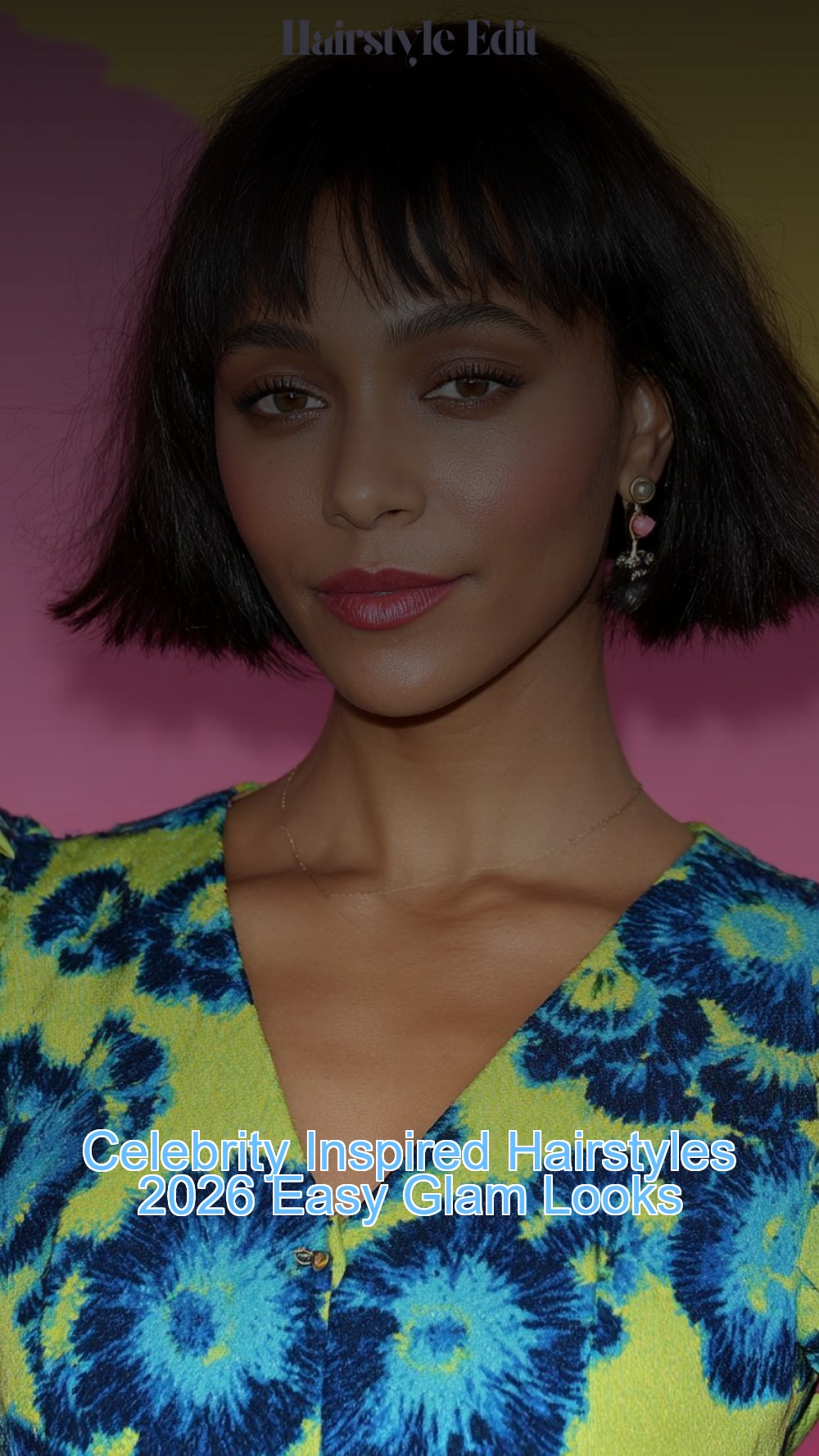 Celebrity Inspired Hairstyles 2026 Easy Glam Looks