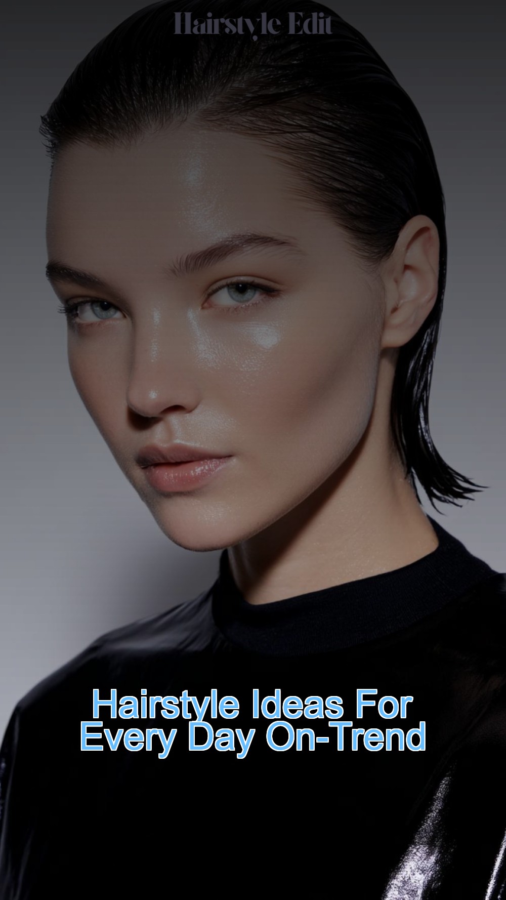 Hairstyle Ideas For Every Day On-Trend