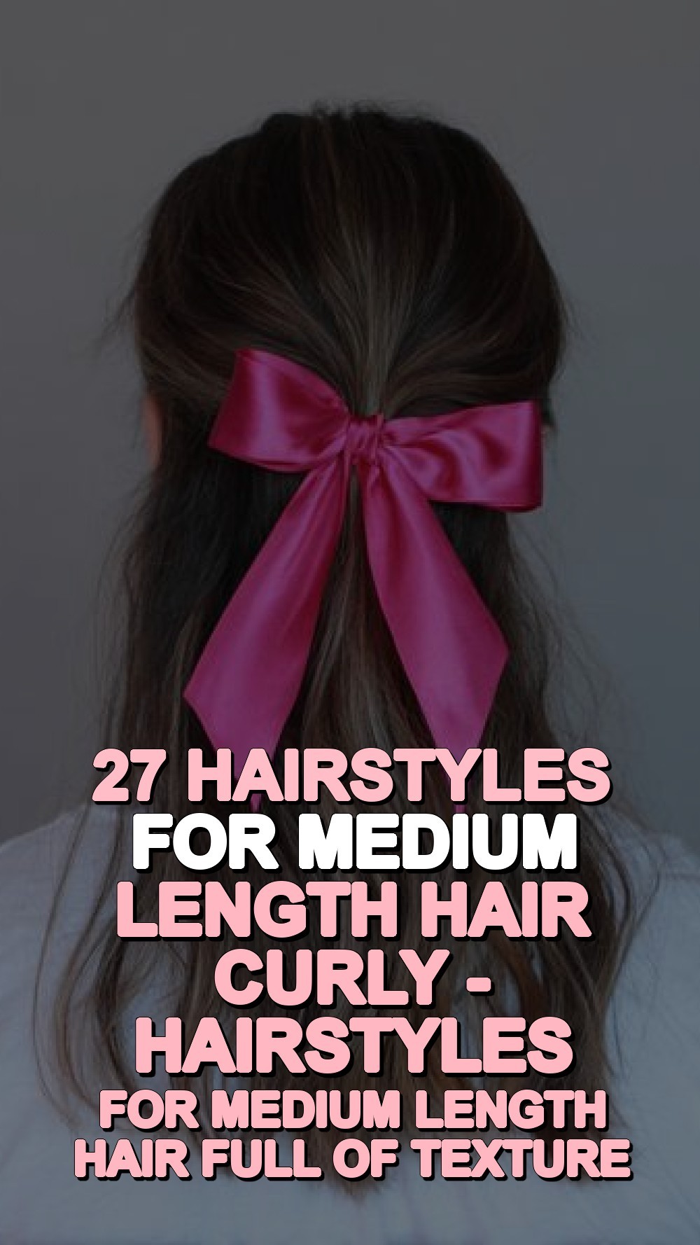 hairstyles for medium length hair curly - Hairstyles For Medium Length Hair Full Of Texture