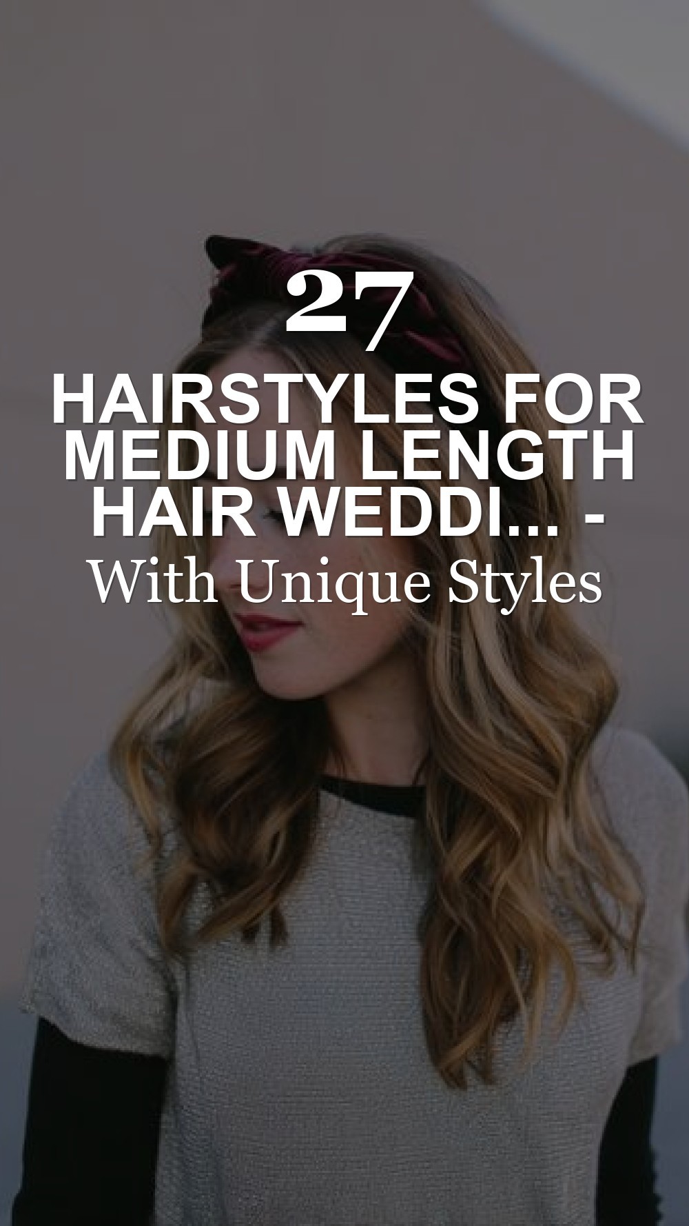 hairstyles for medium length hair weddi... - Hairstyles For Medium Length Hair With Unique Styles