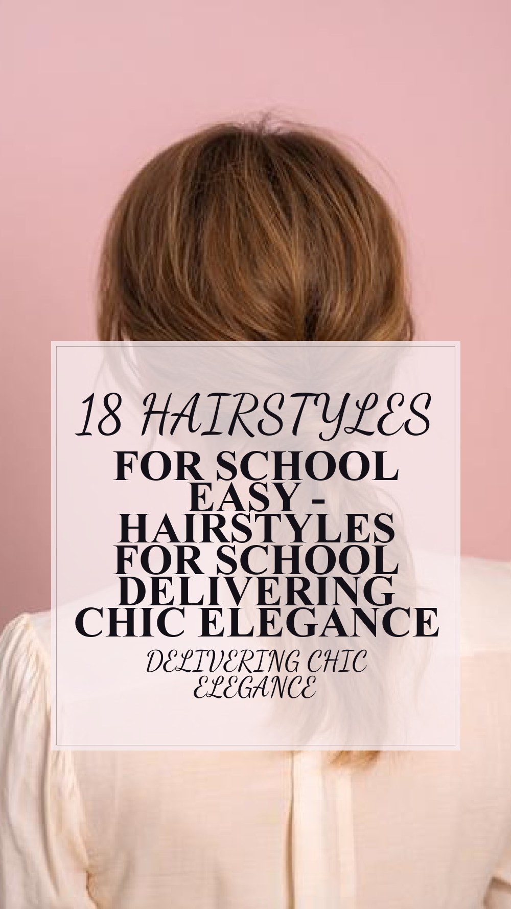 hairstyles for school easy - Hairstyles For School Delivering Chic Elegance