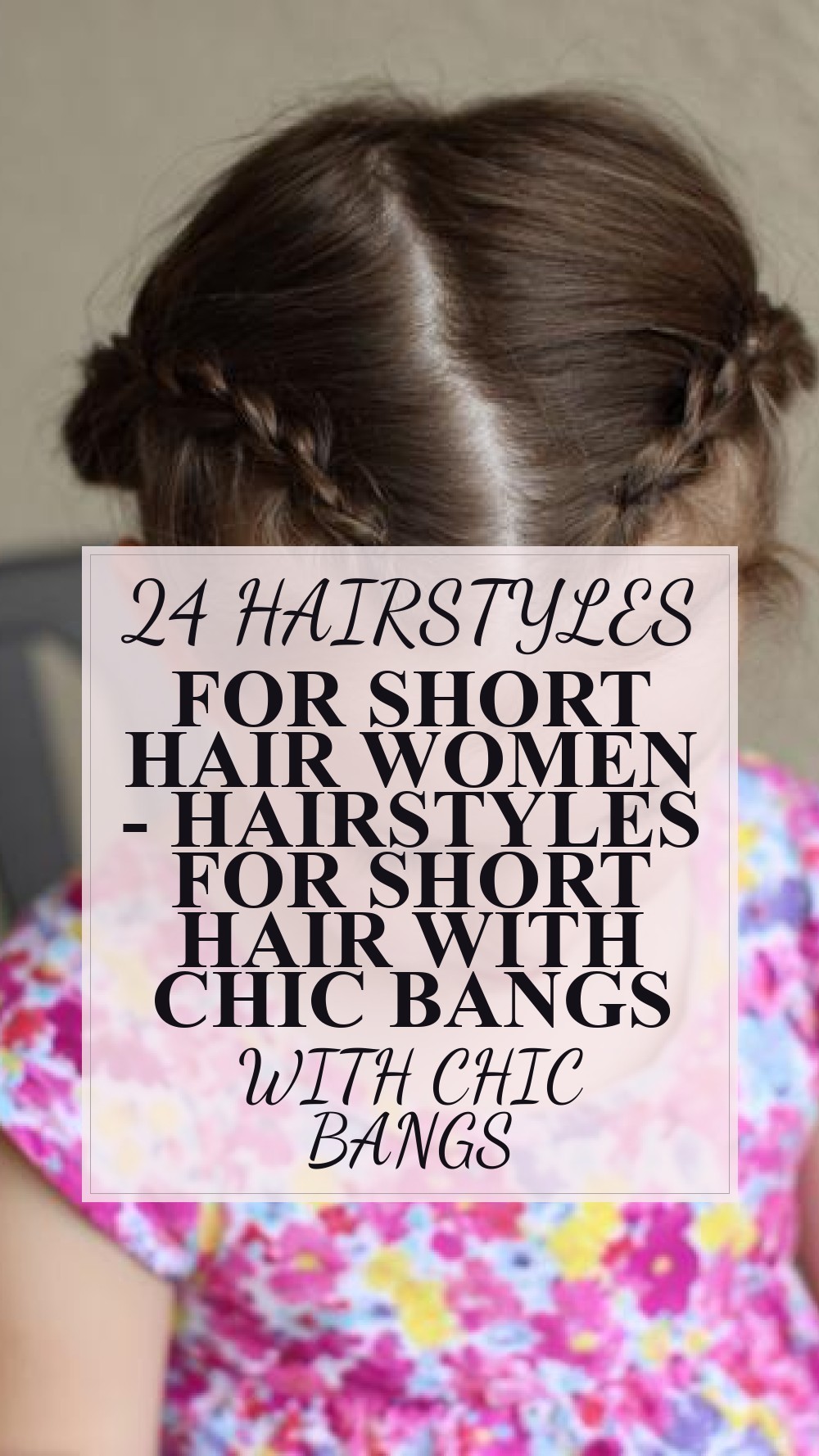 hairstyles for short hair women - Hairstyles For Short Hair With Chic Bangs