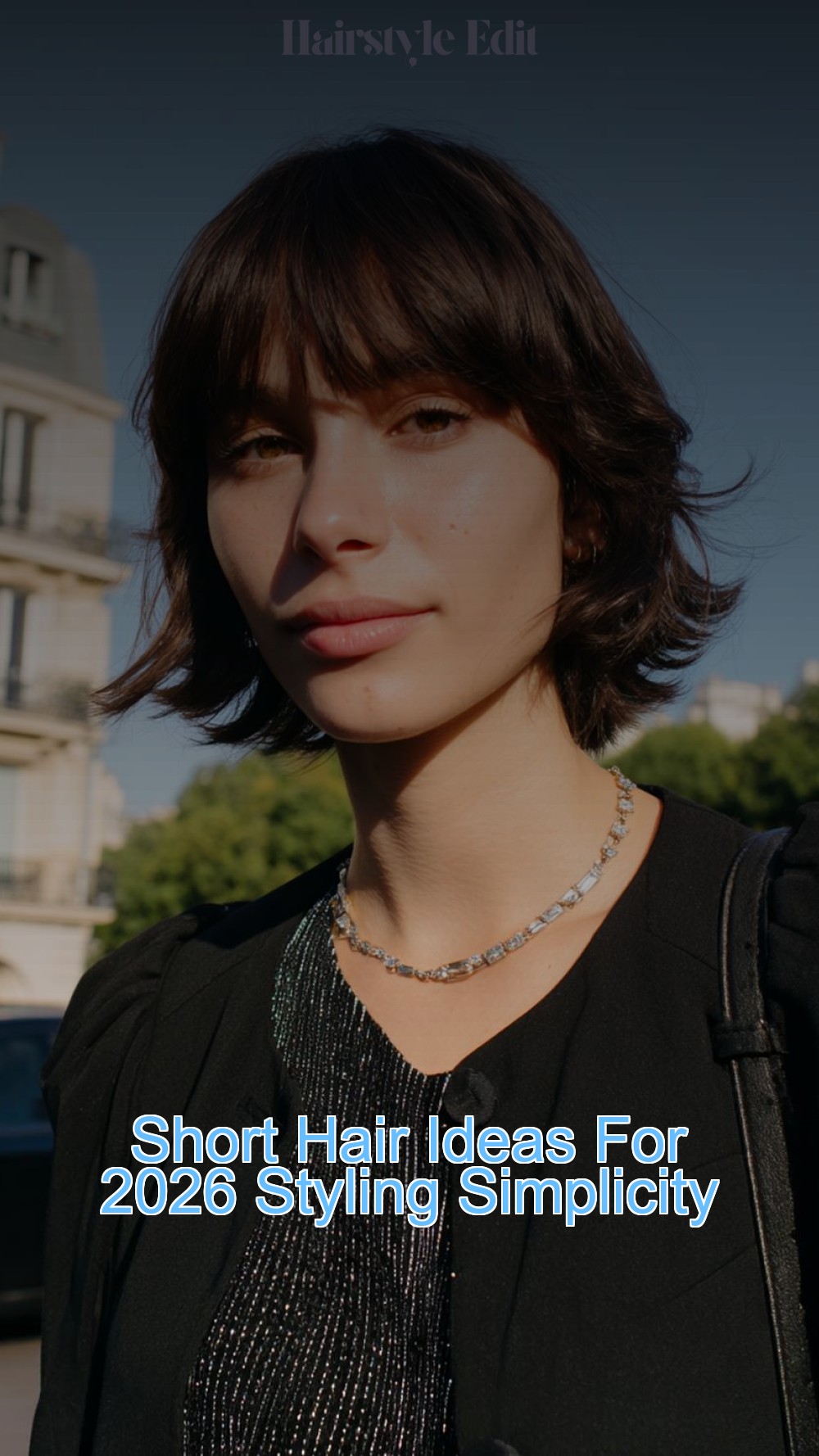 Short Hair Ideas For 2026 Styling Simplicity