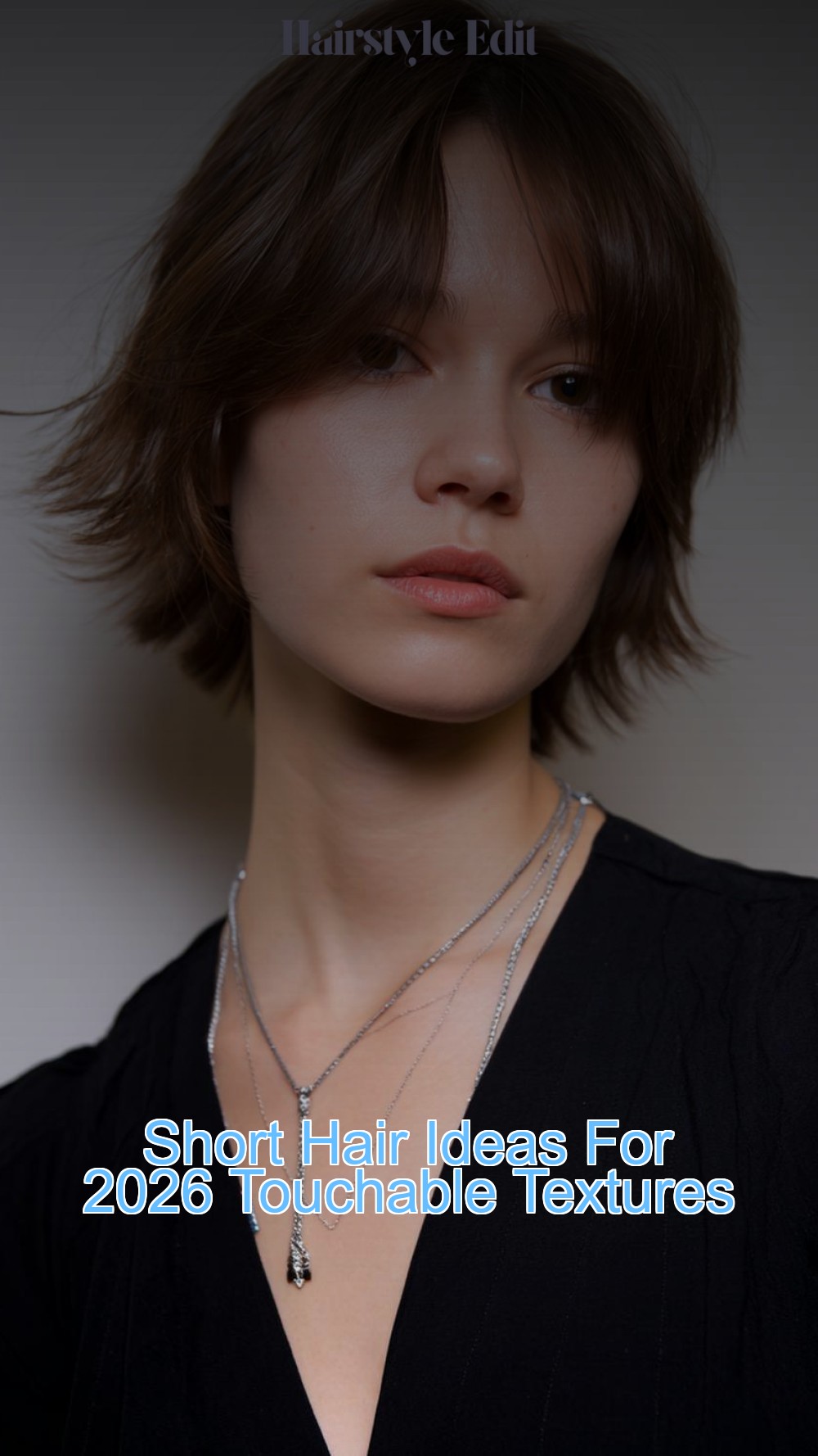 Short Hair Ideas For 2026 Touchable Textures